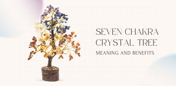 How the 7 Chakra Crystal Tree Can Bring Balance to Your Life