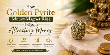 How Golden Pyrite Money Magnet Ring Helps in Attracting Money